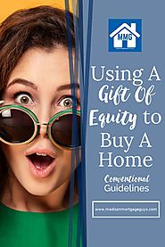 How To Use A Gift Of Equity For A Conventional Loan - Snapzu.com