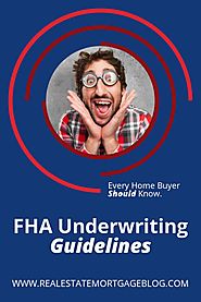 FHA Underwriting Guidelines That Home Buyers Should Be Aware Of - Snapzu.com