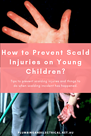 How to Prevent Scald Injuries on Young Children?