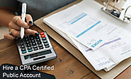 5 reasons you may want to hire a CPA Certified Accountant