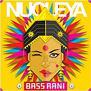 Bass Rani by Nucleya - Download or Listen Free Only on JioSaavn