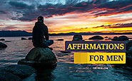 24 Powerful Affirmations For Men (With Images) - Be The Alpha Male!