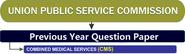 UPSC Combined Medical Services Exam Previous Year Question Papers