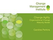 CMI Presentation on Organisational Change Maturity Model