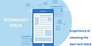 Importance of Selecting the Right Tech Stack for Web App