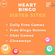 Bingo sites like Heart Bingo - More sister sites with free bingo, daily free games & Jackpots.