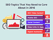 SEO Topics You Need to Care About in 2016