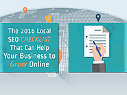 The 2016 Local SEO Checklist That Can Help Your Business to Grow Online