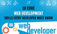 10 Core Web Development Skills Every Developer Must Know