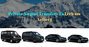 Private Airport Transfers To Lech am Arlberg - Noble Transfer