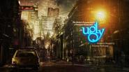 Ugly (set to release in 2014)
