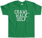 Threadrock 'Crawl Walk Golf' Toddler T-Shirt