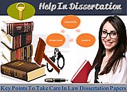 Key Points To Take Care In Law Dissertation Papers