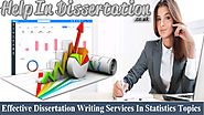 Effective Dissertation Writing Services In Statistics Topics – Dissertation Experts UK