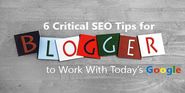 6 Critical SEO Tips For Bloggers To Work With Today's Google | EXEIdeas - Let's Your Mind Rock
