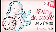 ¿Cómo saber si estoy de #parto? - Los 5 Síntomas CLAROS ✅