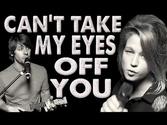 Can't Take My Eyes Off You - Feat. Selah Sue