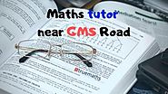 Maths Tutors in GMS Road Dehradun