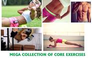 Core Exercises Mega Collection - 70+ Workouts to Get Flatter Stomach