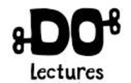 Do Lectures - Ideas that inspire action