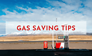 20 Tested Gas Saving Tips to Improve the Mileage of Your Car