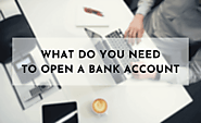 What Do You Need to Open a Bank Account in 2020