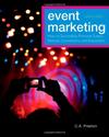 Event Marketing: How to Successfully Promote Events, Festivals, Conventions, and Expositions