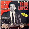 If I had a hammer - Trini Lopez (1963)