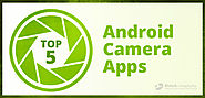 Top 5 Android Camera Apps