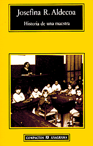 HISTORIA DE UNA MAESTRA de Josefina Aldecoa