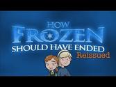 How Frozen Should Have Ended - Reissued