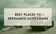 How Finding the Best Place to Refinance Your Auto Loan Saves You Money