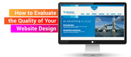 How to Evaluate the Quality of Your Website Design?