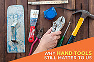 Why Hand Tools Still Matter To Us - SupplyVan.com