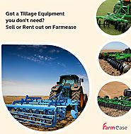 Got a Tillage Equipment you don't need ? Sell or Rent out on Farmease