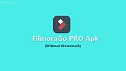 FilmoraGo Pro Mod Apk (34.9MB) | Latest Version for Download - Write Your Post