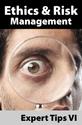 Ethics & Risk Management: Expert Tips VI