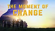 Christian Movie | How to Be Raptured Into the Kingdom of Heaven | "The Moment of Change" | GOSPEL OF THE DESCENT OF T...