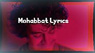 Mohabbat Lyrics Kaam Bhaari