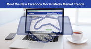 Checkout an improved way of social media marketing with Facebook