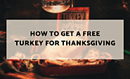 How to Get a Free Turkey for Thanksgiving in 2019