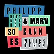 Philipp Dittberner feat. Marv - "So kann es weitergehn"