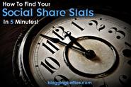 How To Find Your Social Share Stats in 5 minutes