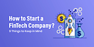 How to Start a FinTech Company