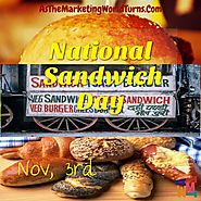 National Sandwich Day - November 3rd