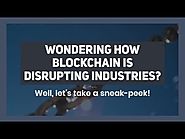 Here Are 8 Industries Blockchain Is Likely To Disrupt