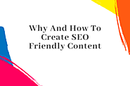 Inbound Marketing Series: Why and How to Create SEO Friendly Content