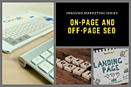 Inbound marketing Series: 10 Underrated On-Page and Off-Page SEO Activities Explained With Example