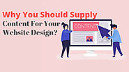 Why You Should Supply Content For Your Website Design?
