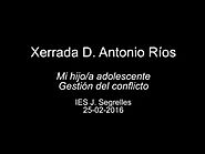 Mi hijo/a adolescente. Gestión del conflicto - D. Antonio Ríos